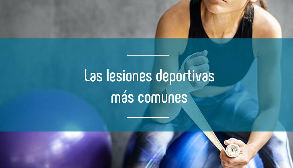 Las lesiones deportivas más comunes y cómo tratarlas