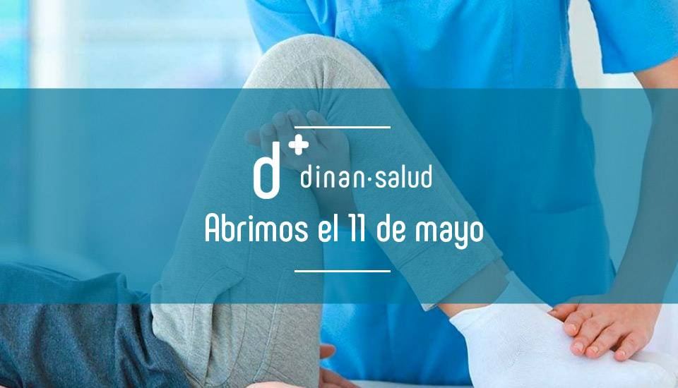 Reabrimos Dinan Salud el día 11 de Mayo
